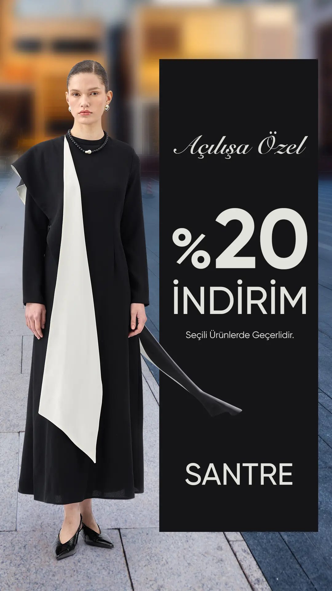 SANTRE moda markası için hazırlanan, siyah beyaz kıyafetli model ve seçili ürünlerde yüzde 20 indirim duyurusu içeren kampanya afişi tasarımı.